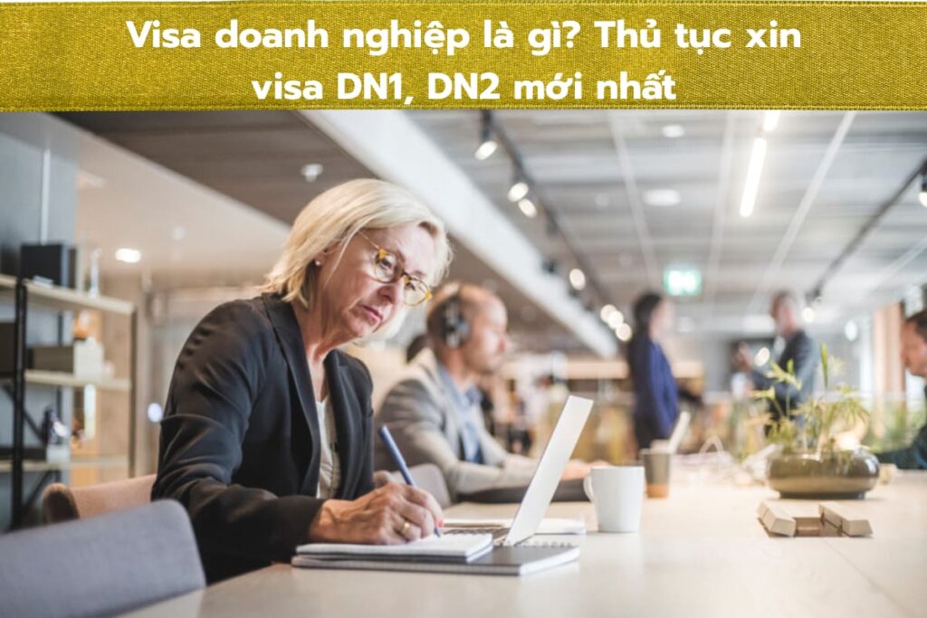 Visa lao động là gì? Hồ sơ xin visa lao động đầy đủ nhất