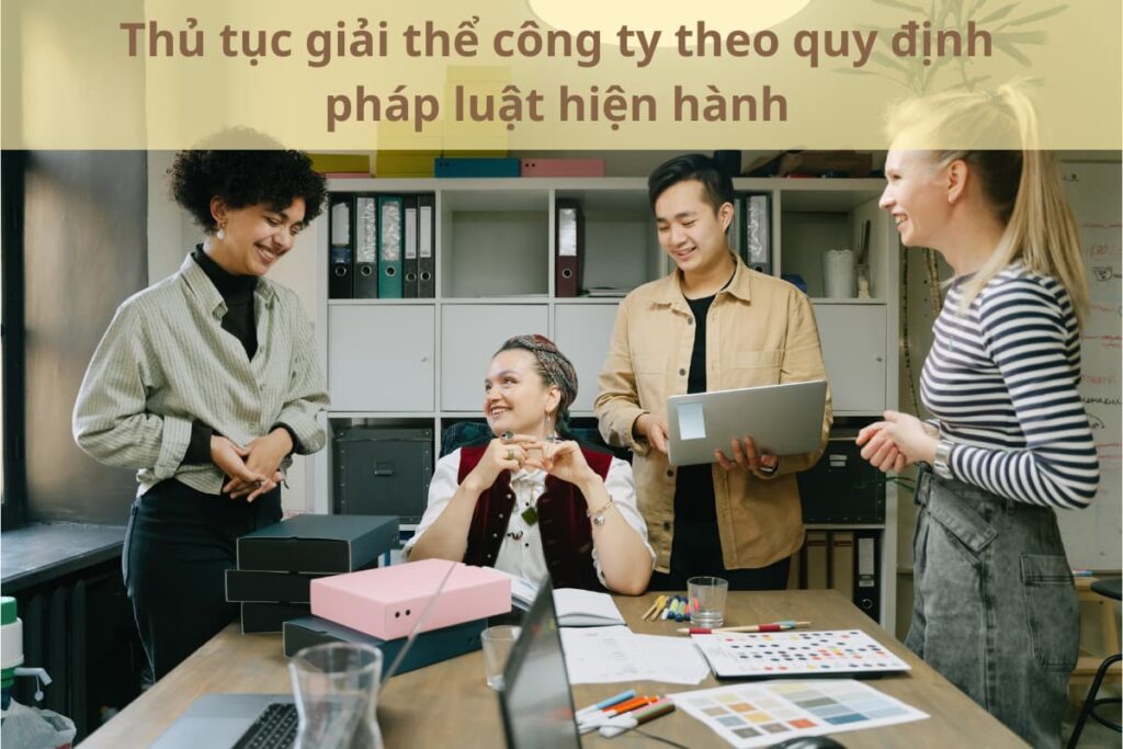 Thủ tục giải thể công ty theo quy định pháp luật hiện hành